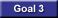 Goal 3