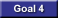 Goal 4
