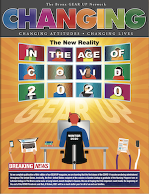 Bronx GEAR UP Network CHANGING Fall 2020