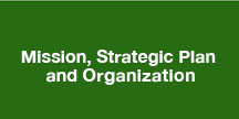 Mission, Strategic Plan and Organization